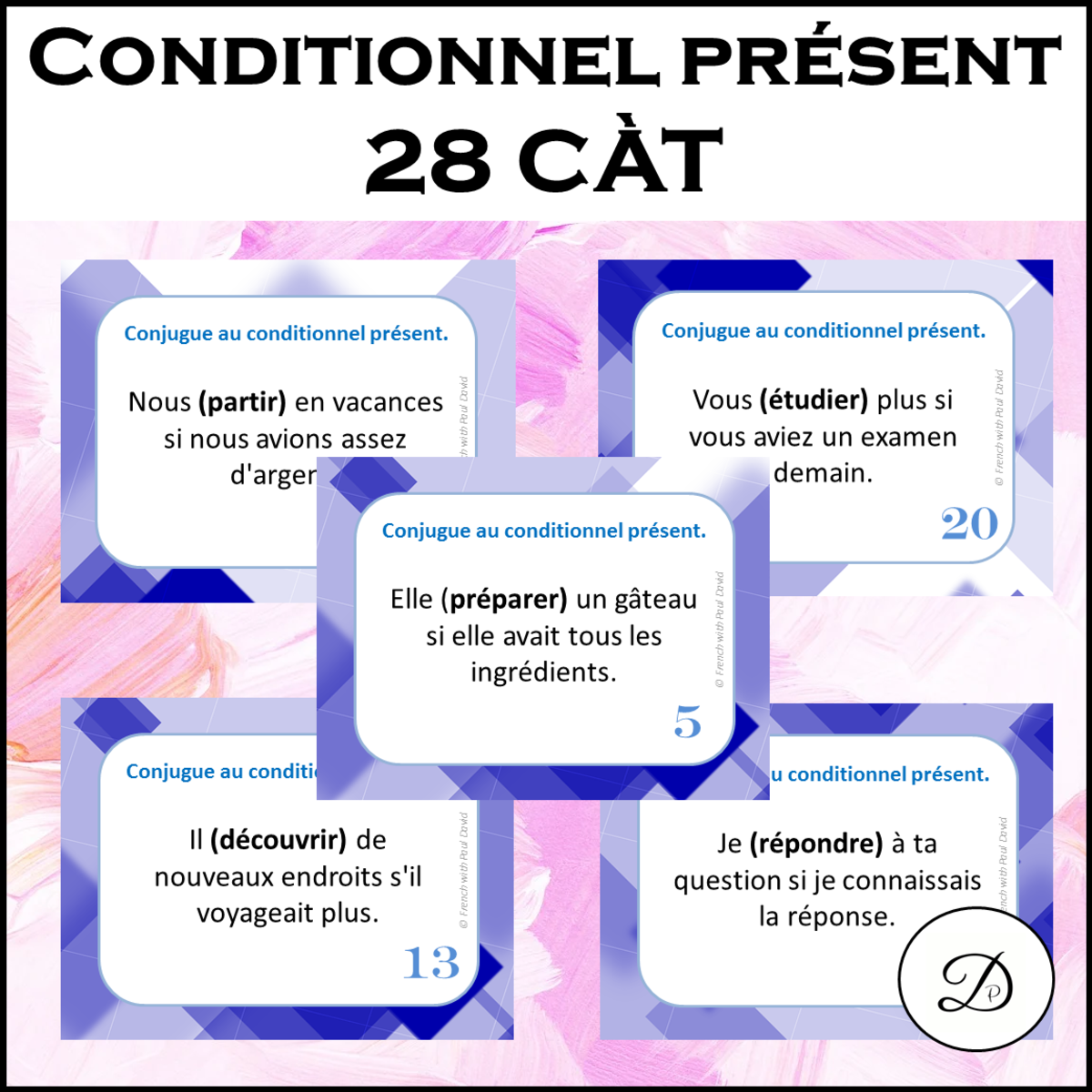 An educational teaching resource from French with Paul David entitled Conditionnel présent - 28 CÀT downloadable at Teach Simple.