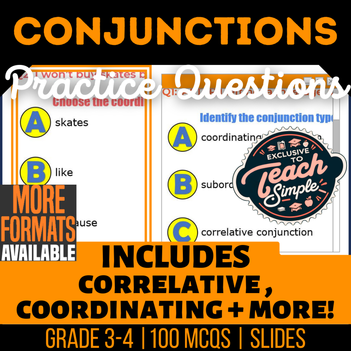 An educational teaching resource from Cored Education entitled Conjunctions Practice Questions - Grade 3-4 Grammar (Google Slides) downloadable at Teach Simple.