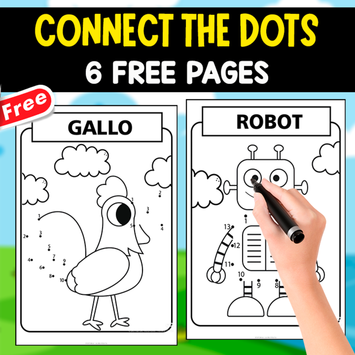 An educational teaching resource from EDITORIAL LAURA EDUCA entitled CONNECT THE DOTS | 6 FREE RESOURCES IN SPANISH downloadable at Teach Simple.