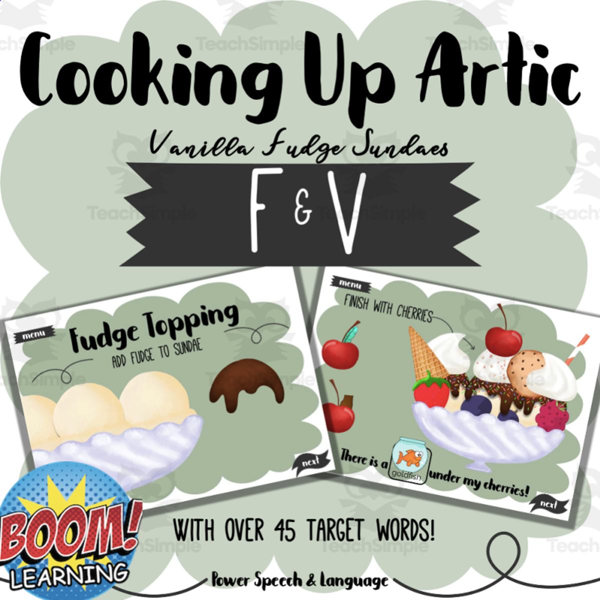 An educational teaching resource from Power Speech and Language entitled Cooking Up Artic F and V, Boom Cards Speech Therapy, Distance Learning downloadable at Teach Simple.