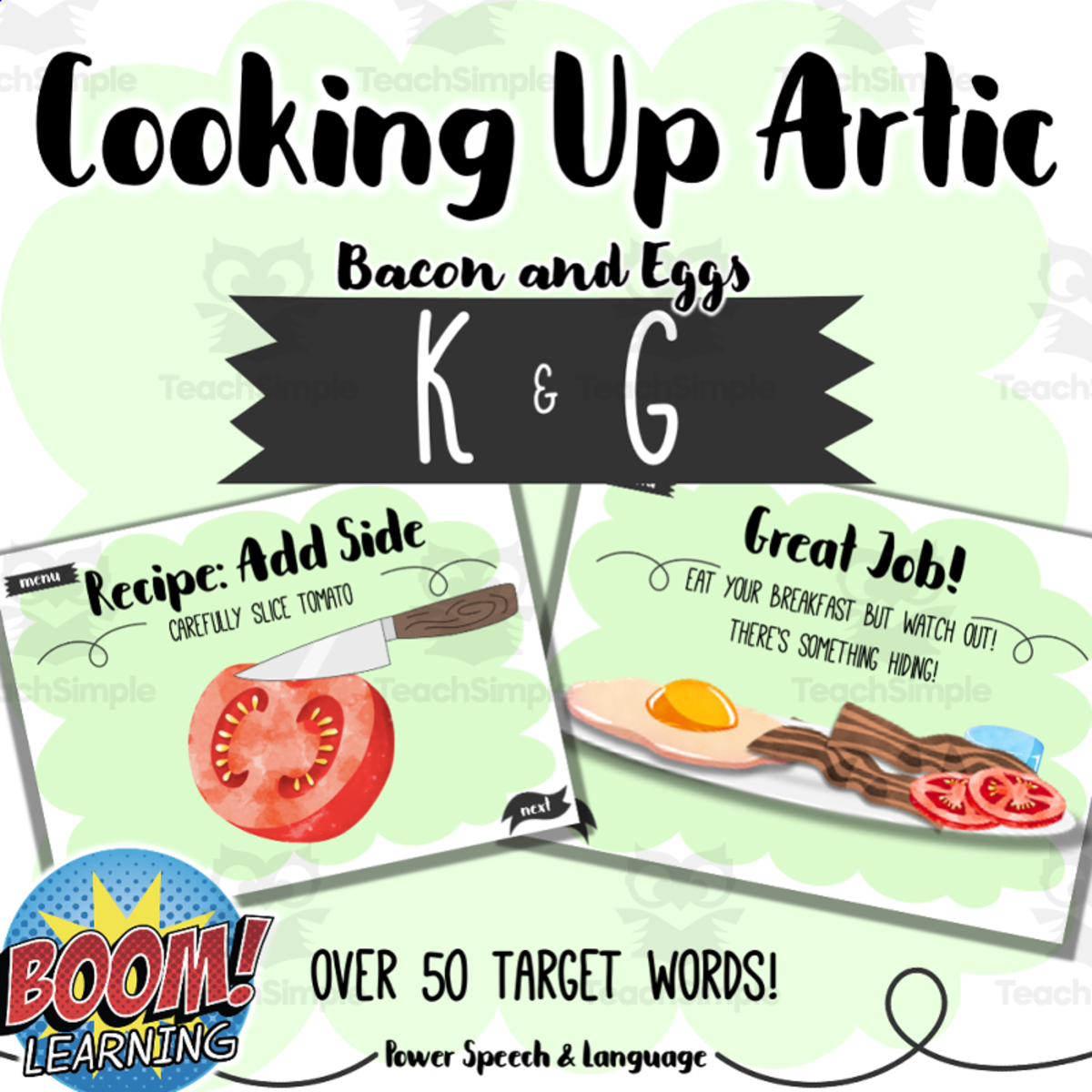 An educational teaching resource from Power Speech and Language entitled Cooking Up Artic K and G, Boom Cards Speech Therapy, Fronting downloadable at Teach Simple.
