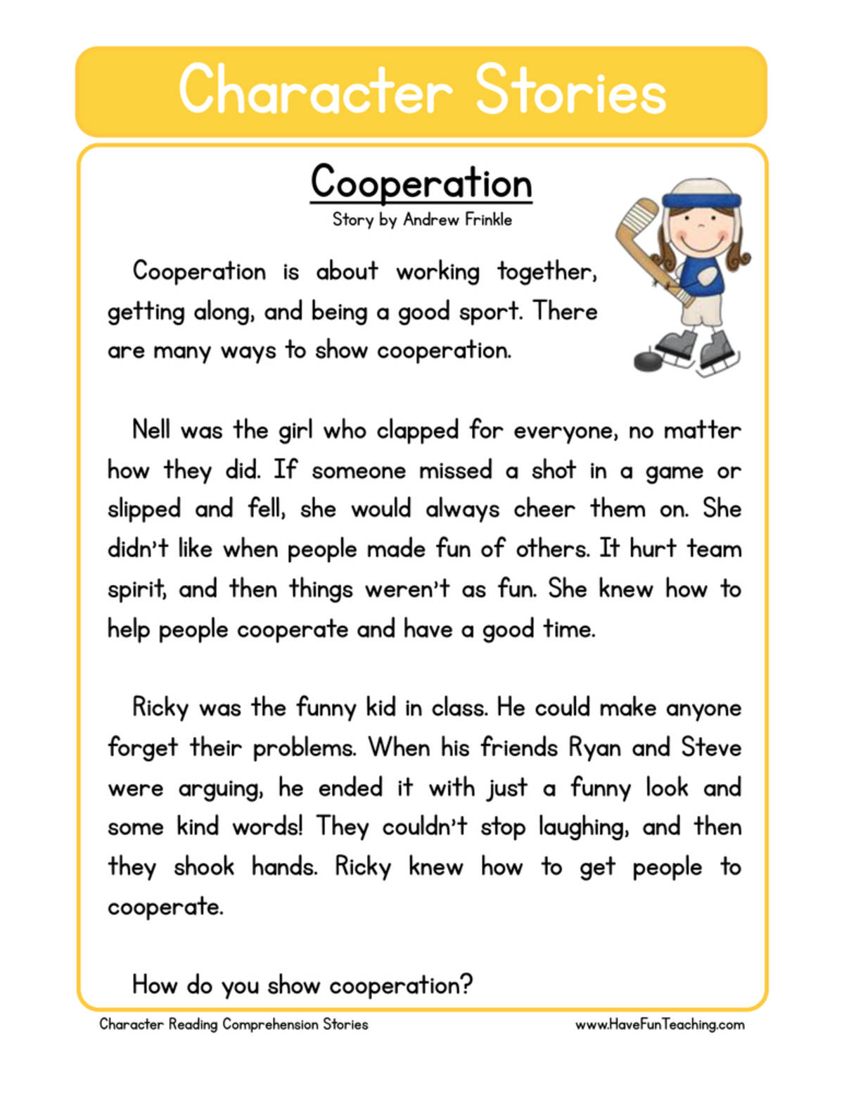 An educational teaching resource from Have Fun Teaching entitled Cooperation Character Reading Comprehension Worksheet downloadable at Teach Simple.