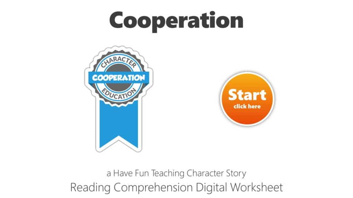An educational teaching resource from Have Fun Teaching entitled Cooperation Reading Comprehension Digital Worksheet downloadable at Teach Simple.