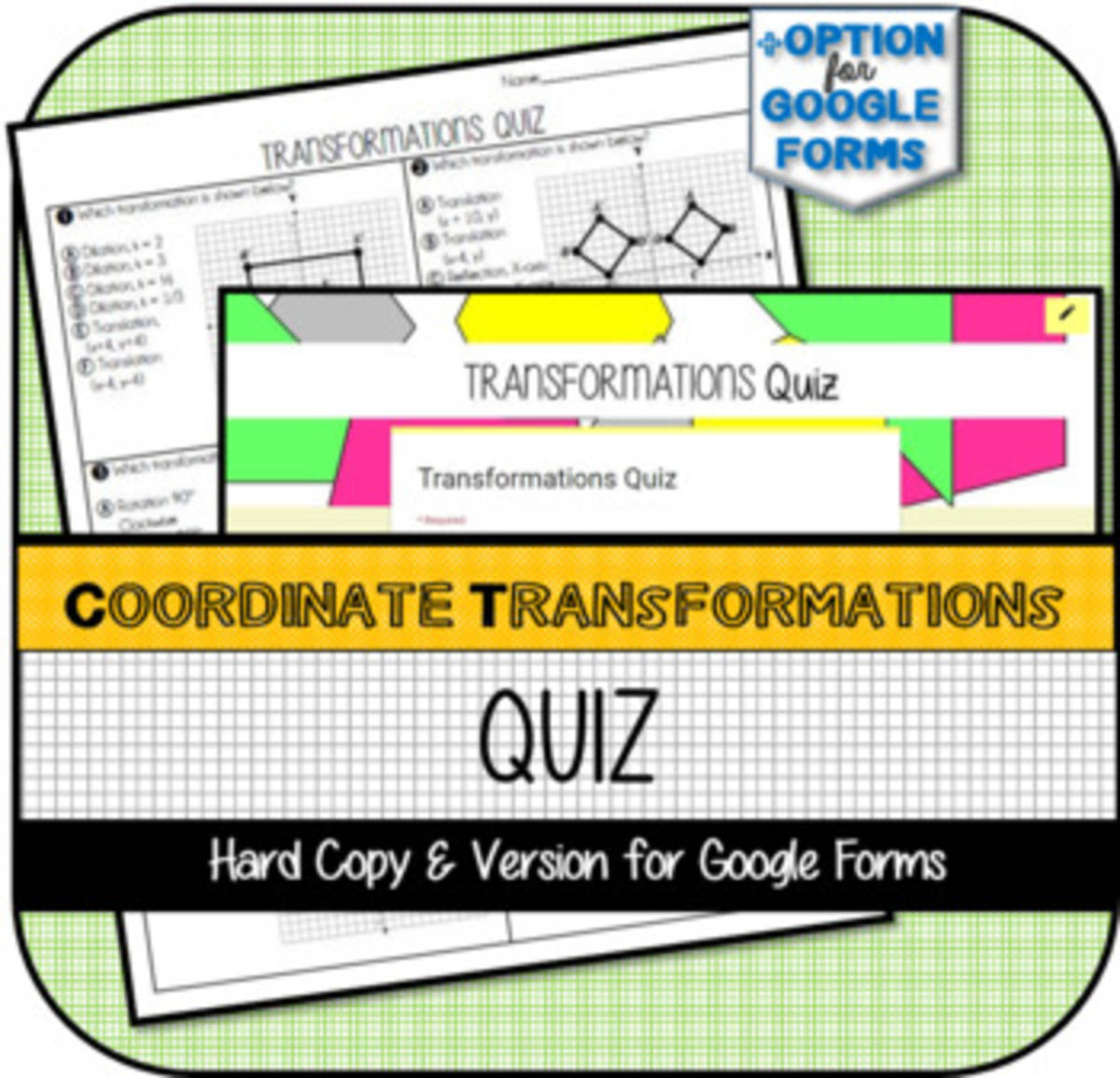 An educational teaching resource from The Math Cafe entitled Coordinate Transformations QUIZ downloadable at Teach Simple.