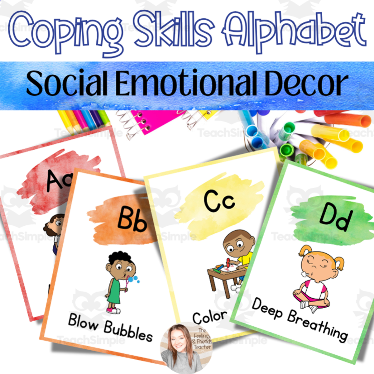 An educational teaching resource from The Feelings and Friends Teacher entitled Coping Skills Alphabet Posters | Counseling Decor Feelings Posters downloadable at Teach Simple.