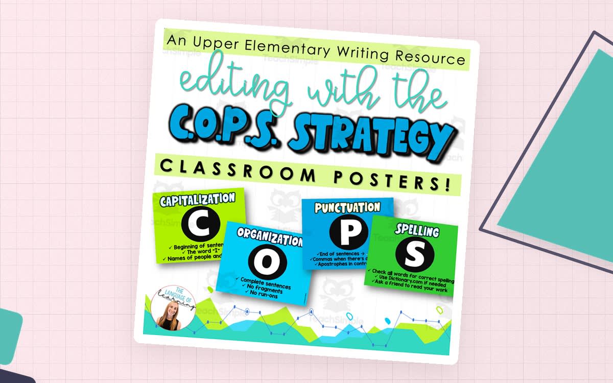An educational teaching resource from The Language of Learning entitled COPS Editing Strategy | Class Posters for The Writing Process downloadable at Teach Simple.