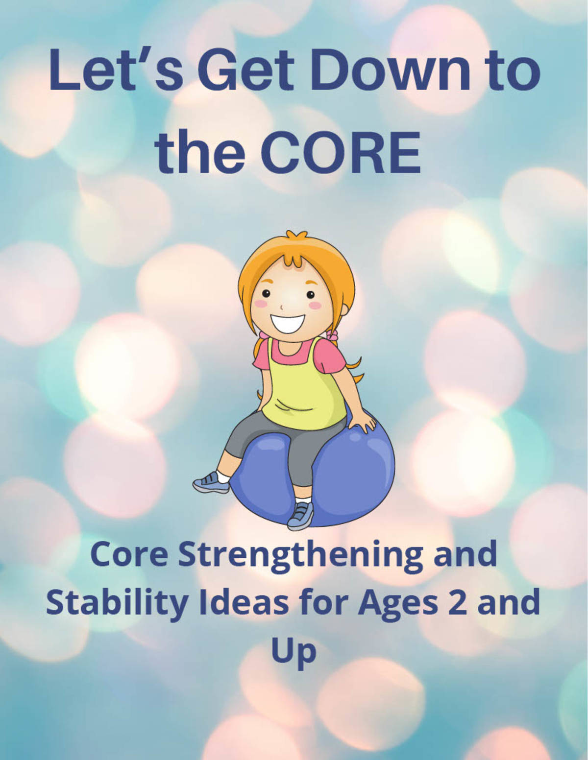 An educational teaching resource from Miracles and Moree Therapy LLC entitled Core Strengthening and Stability Ideas - Core Checklist downloadable at Teach Simple.