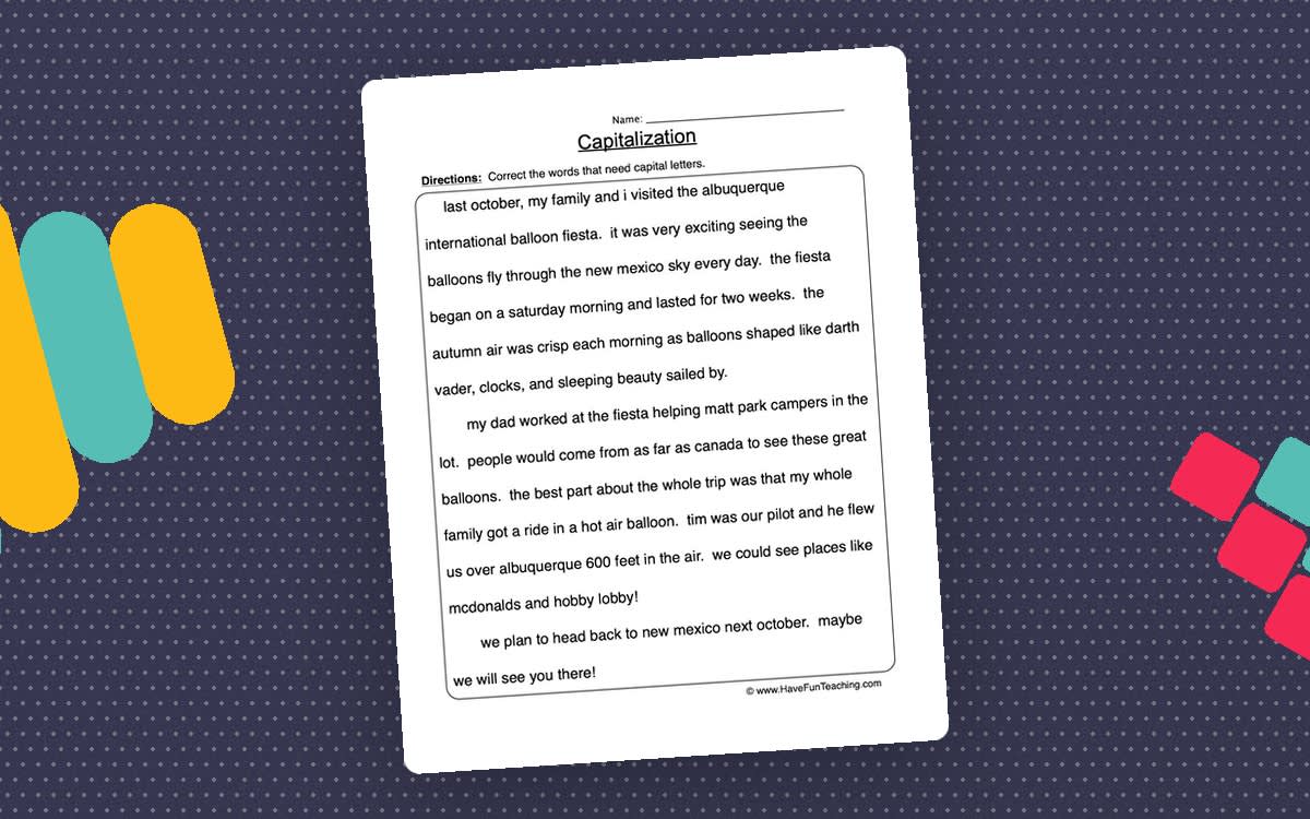 An educational teaching resource from Have Fun Teaching entitled Correcting Capitalization Worksheet downloadable at Teach Simple.