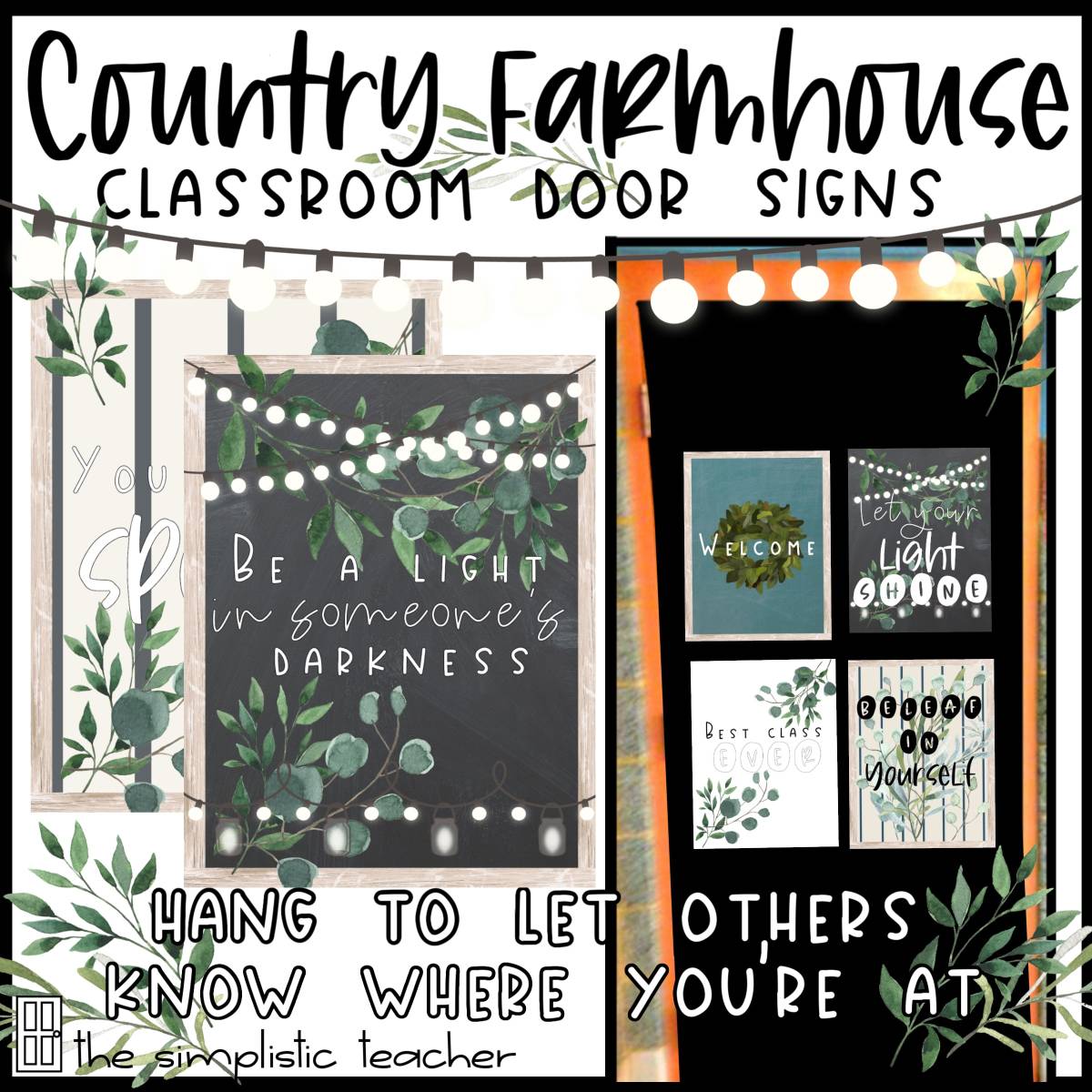 An educational teaching resource from The Simplistic Teacher entitled Country Farmhouse Classroom Door Signs downloadable at Teach Simple.