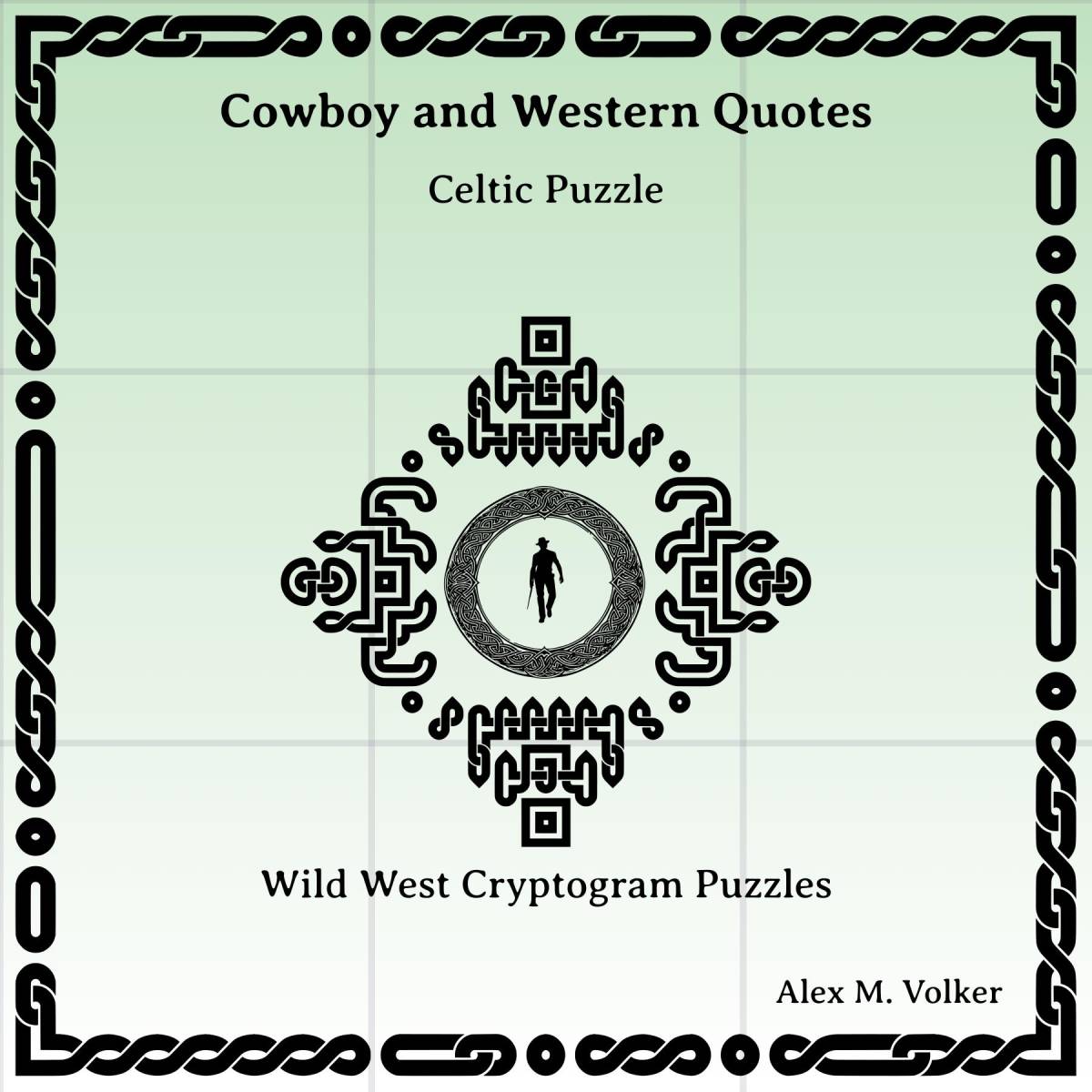 An educational teaching resource from Celtic Puzzle entitled Cowboy and Western Movie Quotes: Wild West Cryptogram Puzzles downloadable at Teach Simple.