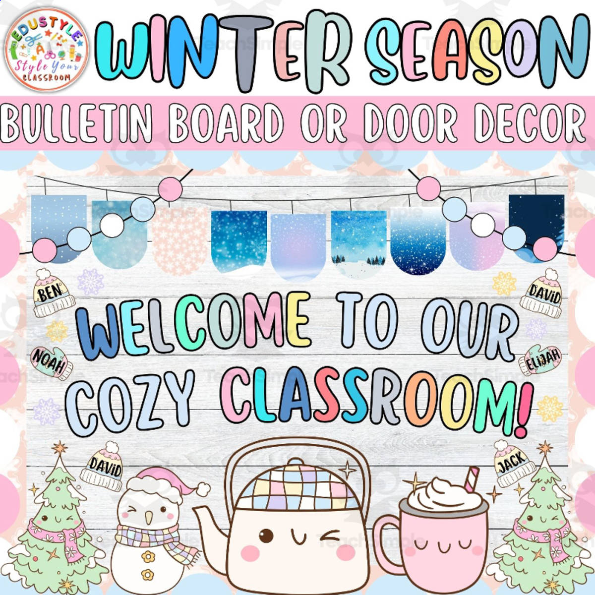 An educational teaching resource from Style Your Classroom entitled Cozy Classroom!: Winter & January Bulletin Board or Door Decor Kit downloadable at Teach Simple.