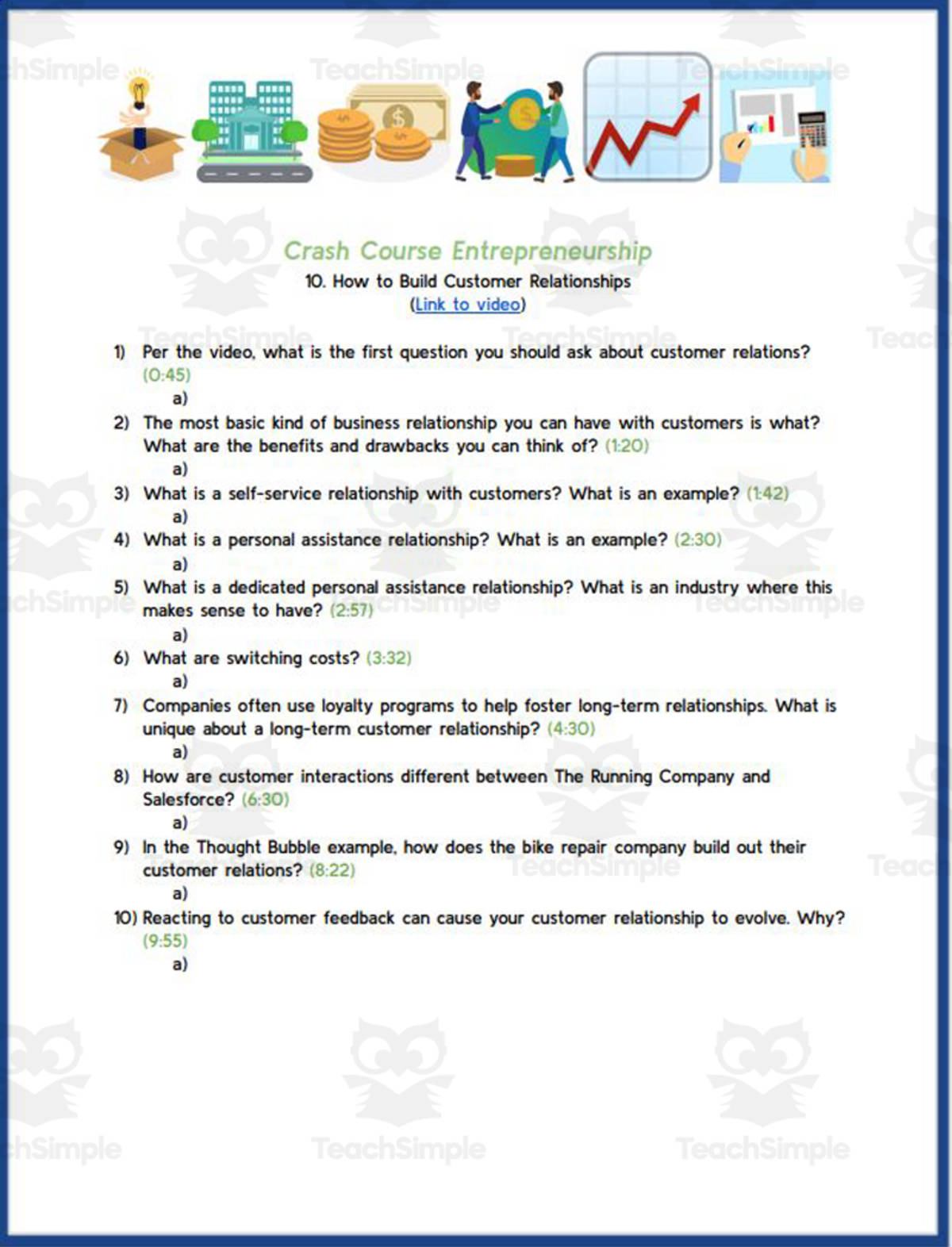 An educational teaching resource from Ed Dynamic entitled Crash Course: Entrepreneurship #10 How to Build Customer Relationships Worksheet downloadable at Teach Simple.