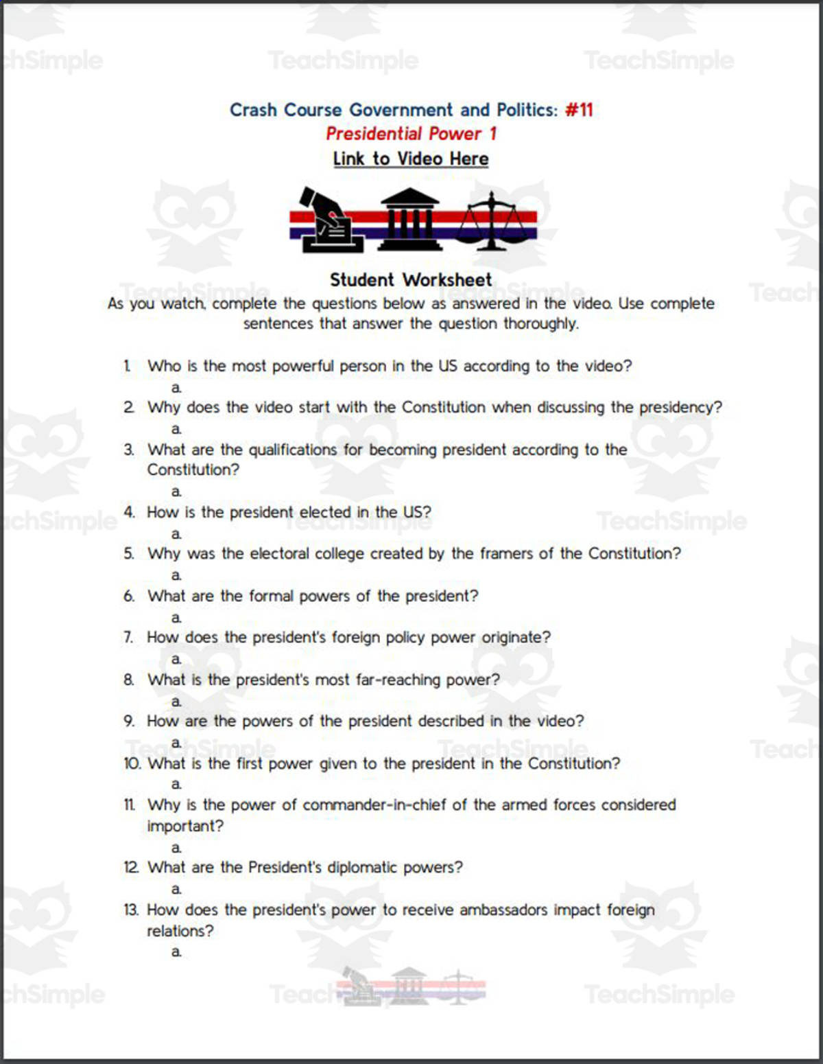 An educational teaching resource from Ed Dynamic entitled Crash Course: Government and Politics #11: Presidential Power Worksheet downloadable at Teach Simple.