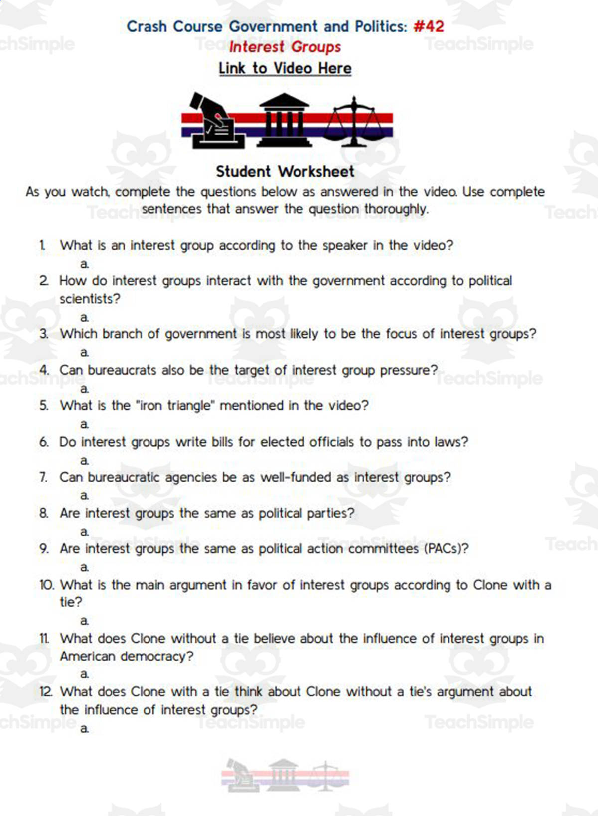 An educational teaching resource from Ed Dynamic entitled Crash Course: Government and Politics #42: Interest Groups Worksheet downloadable at Teach Simple.