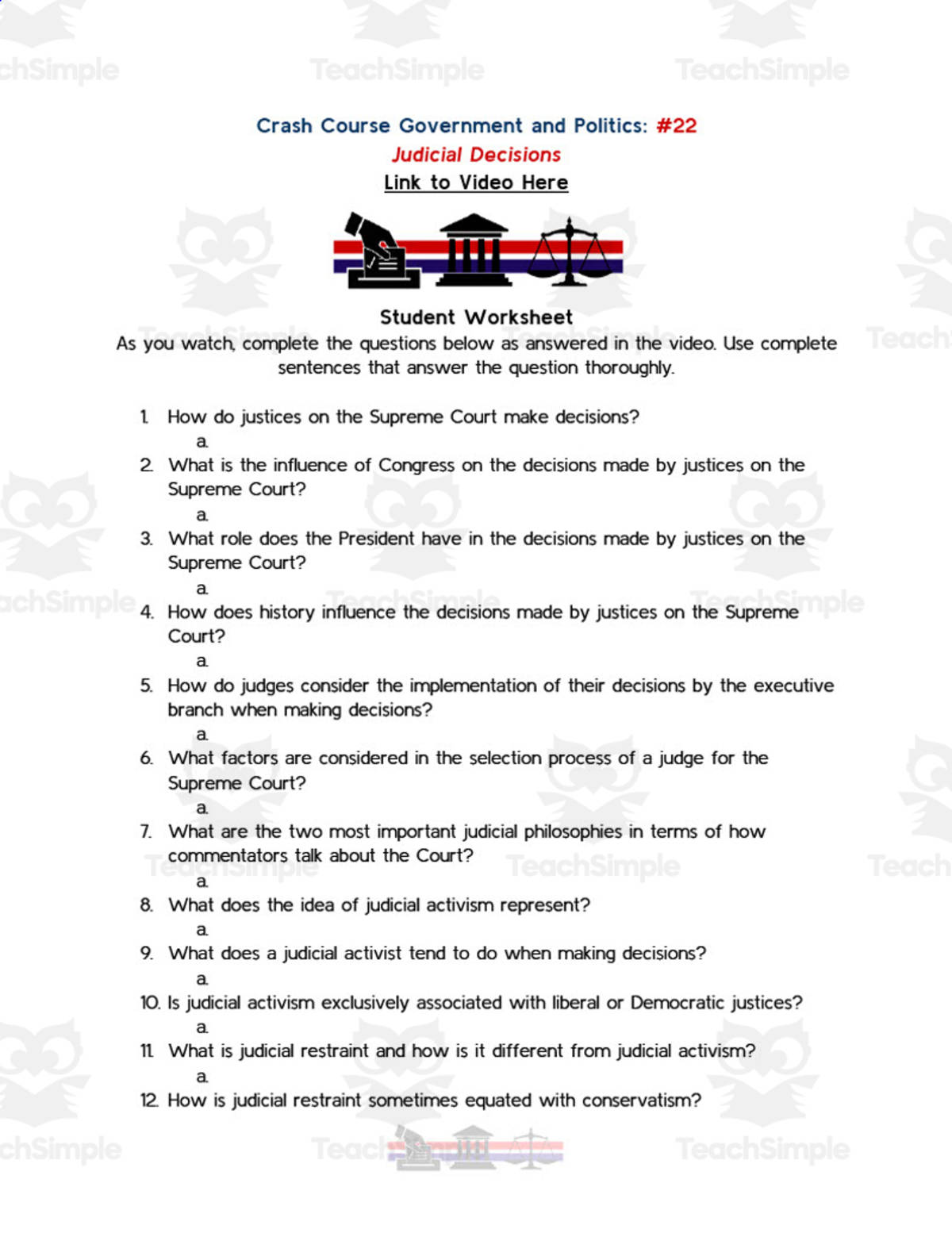 An educational teaching resource from Ed Dynamic entitled Crash Course Government Episode Worksheet | 22 - Juridicial Decisions downloadable at Teach Simple.