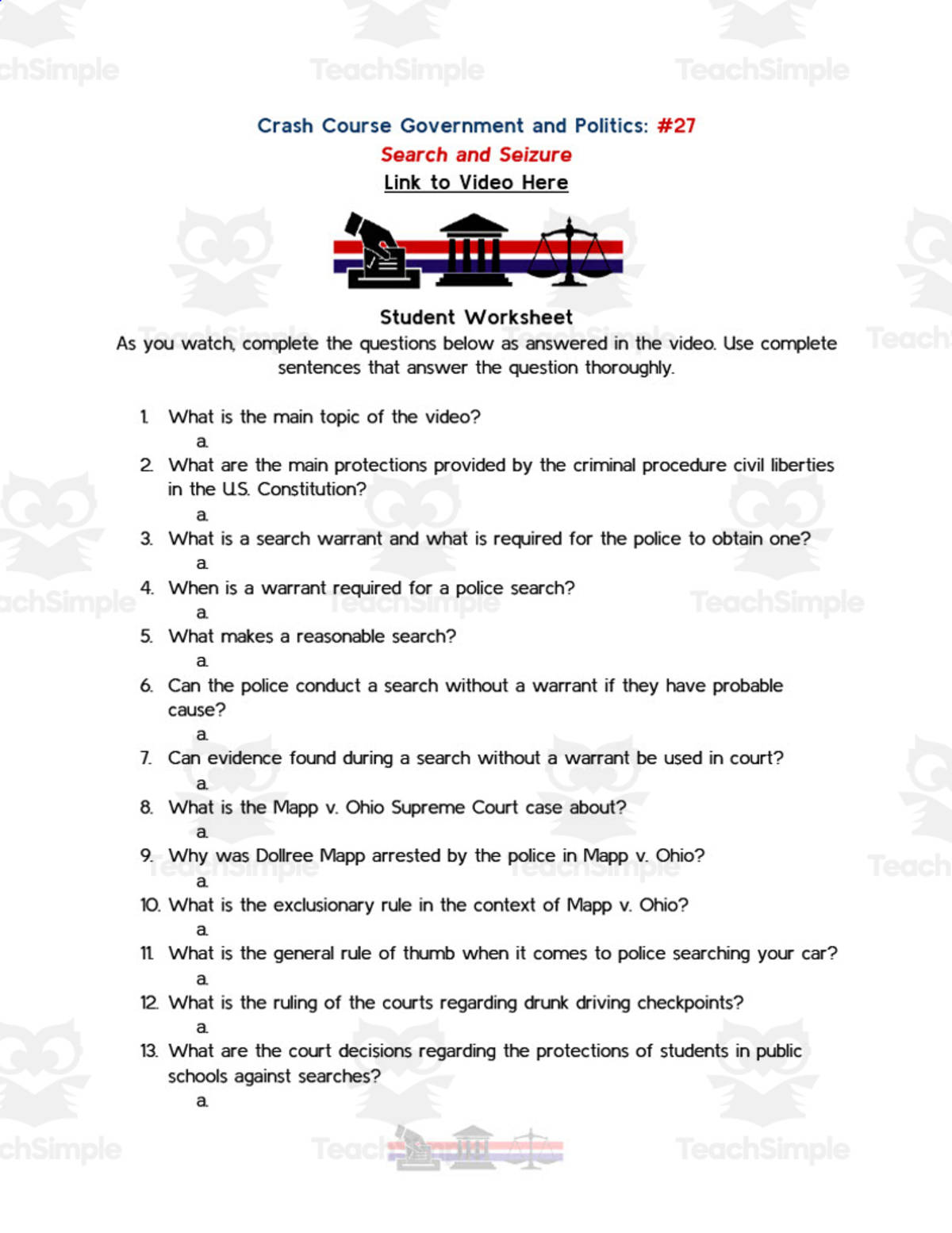 An educational teaching resource from Ed Dynamic entitled Crash Course Government Episode Worksheet | 27 - Search and Seizure downloadable at Teach Simple.