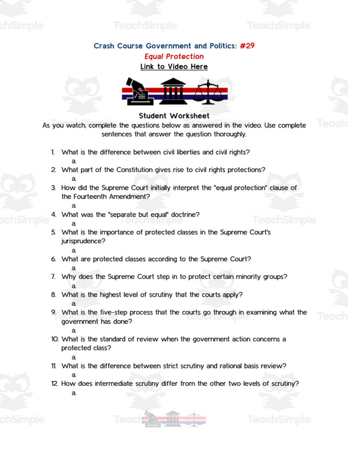 An educational teaching resource from Ed Dynamic entitled Crash Course Government Episode Worksheet | 29 - Equal Protection downloadable at Teach Simple.