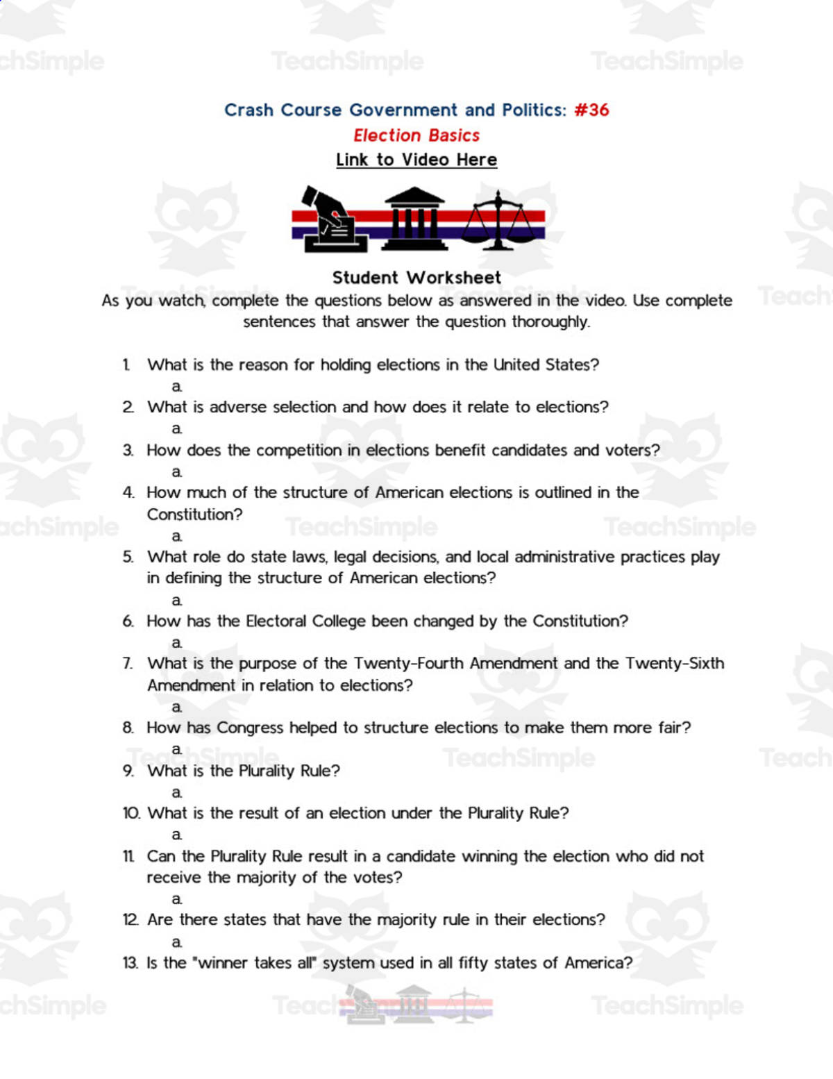 An educational teaching resource from Ed Dynamic entitled Crash Course Government Episode Worksheet | 36 - Election Basics downloadable at Teach Simple.