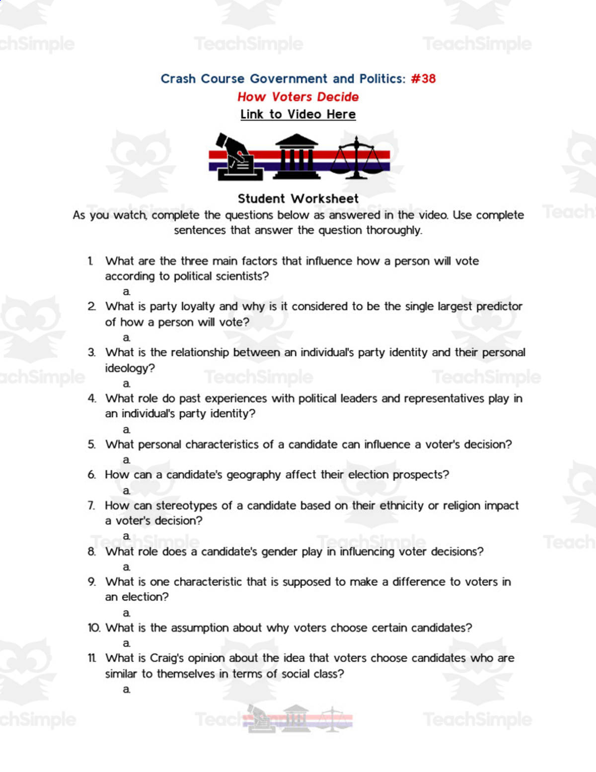 An educational teaching resource from Ed Dynamic entitled Crash Course Government Episode Worksheet | 38 - How Voters Decide downloadable at Teach Simple.