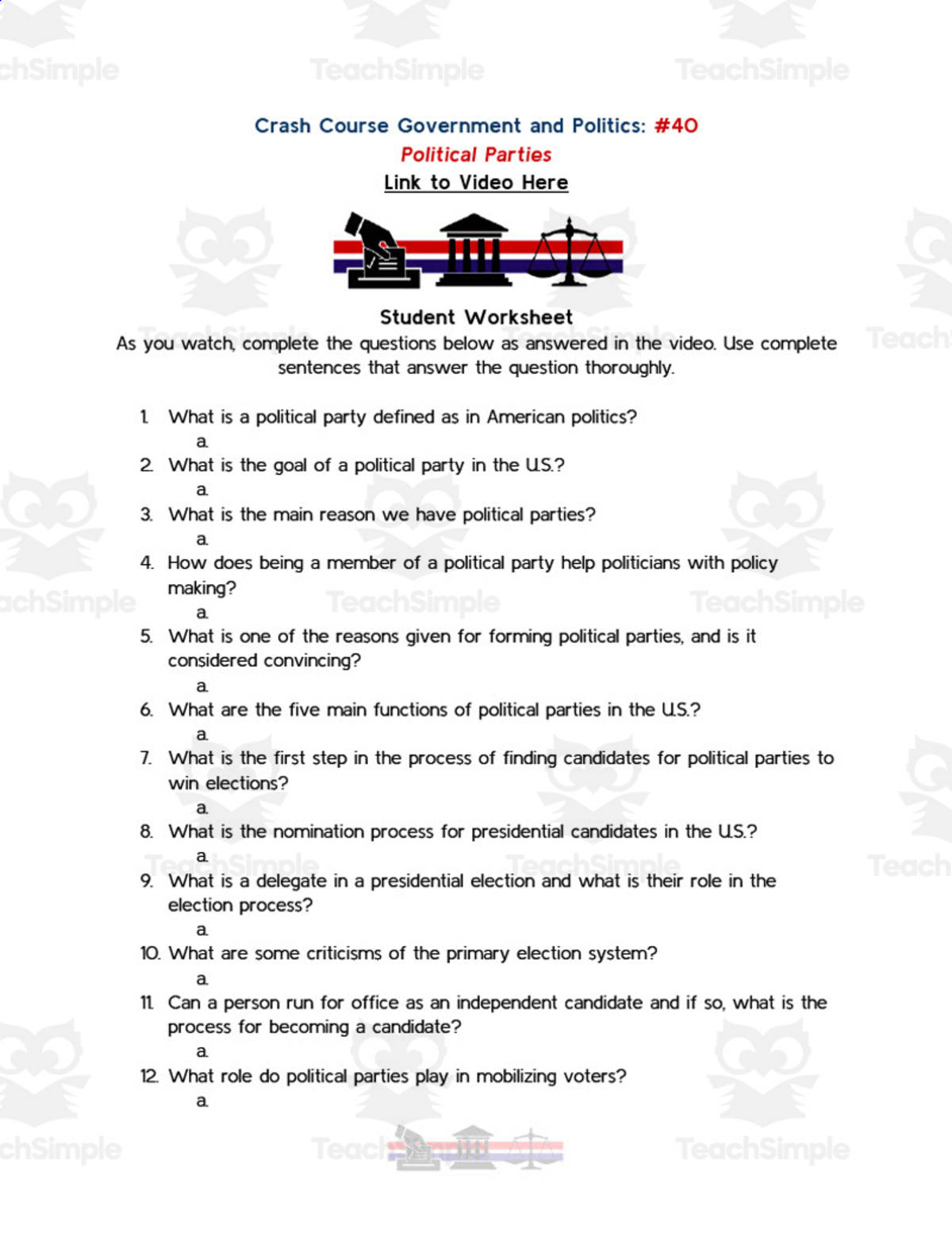 An educational teaching resource from Ed Dynamic entitled Crash Course Government Episode Worksheet | 40 - Political Parties downloadable at Teach Simple.