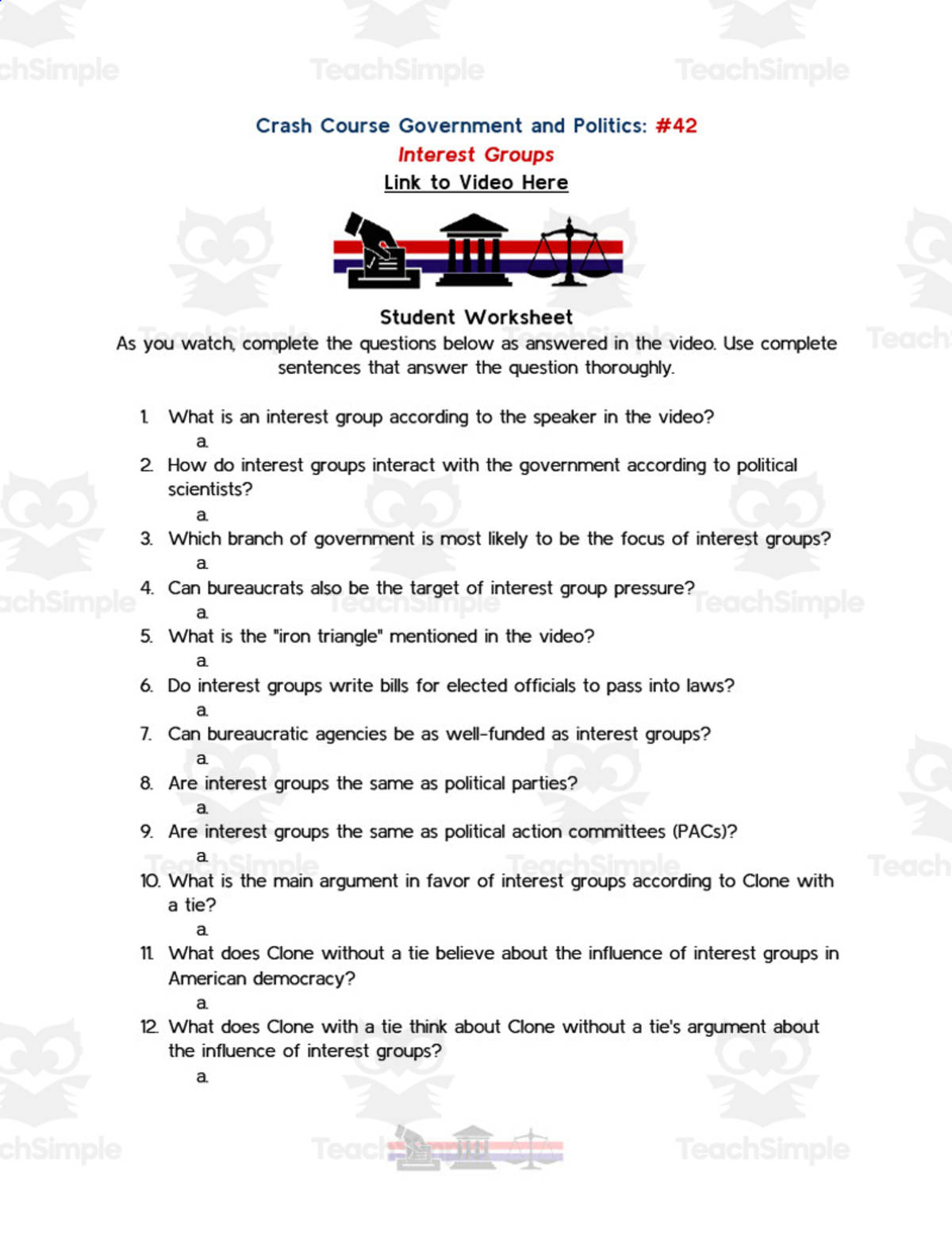 An educational teaching resource from Ed Dynamic entitled Crash Course Government Episode Worksheet | 42 - Interest Groups downloadable at Teach Simple.