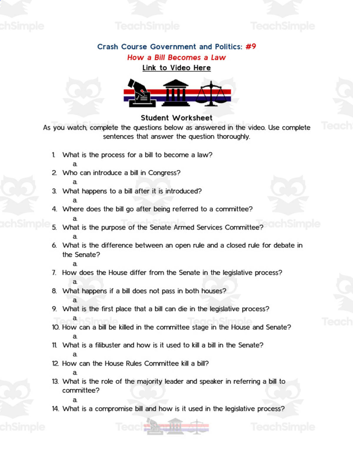 An educational teaching resource from Ed Dynamic entitled Crash Course Government Episode Worksheet | 9 - How a Bill Becomes a Law downloadable at Teach Simple.