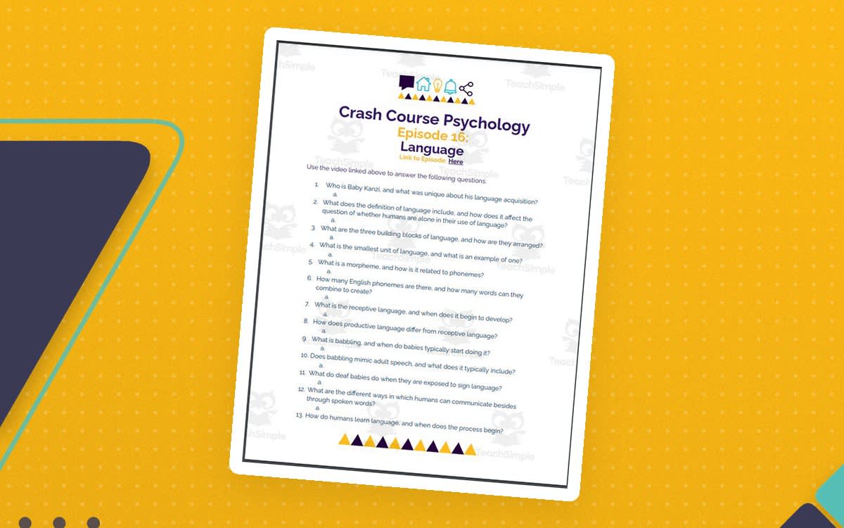 An educational teaching resource from Ed Dynamic entitled Crash Course Psychology #16: Language downloadable at Teach Simple.