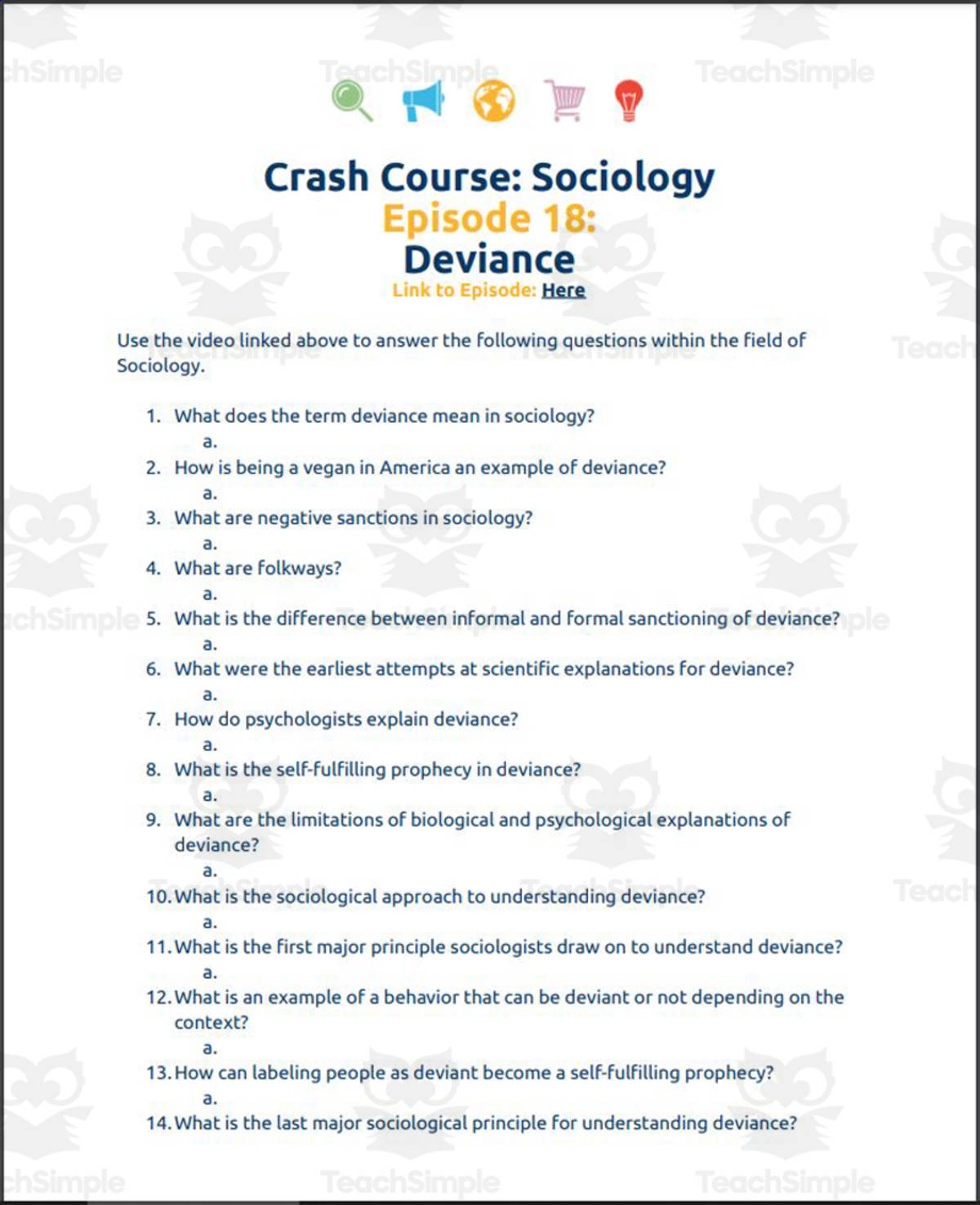 An educational teaching resource from Ed Dynamic entitled Crash Course Sociology #18: Deviance Student Worksheet downloadable at Teach Simple.