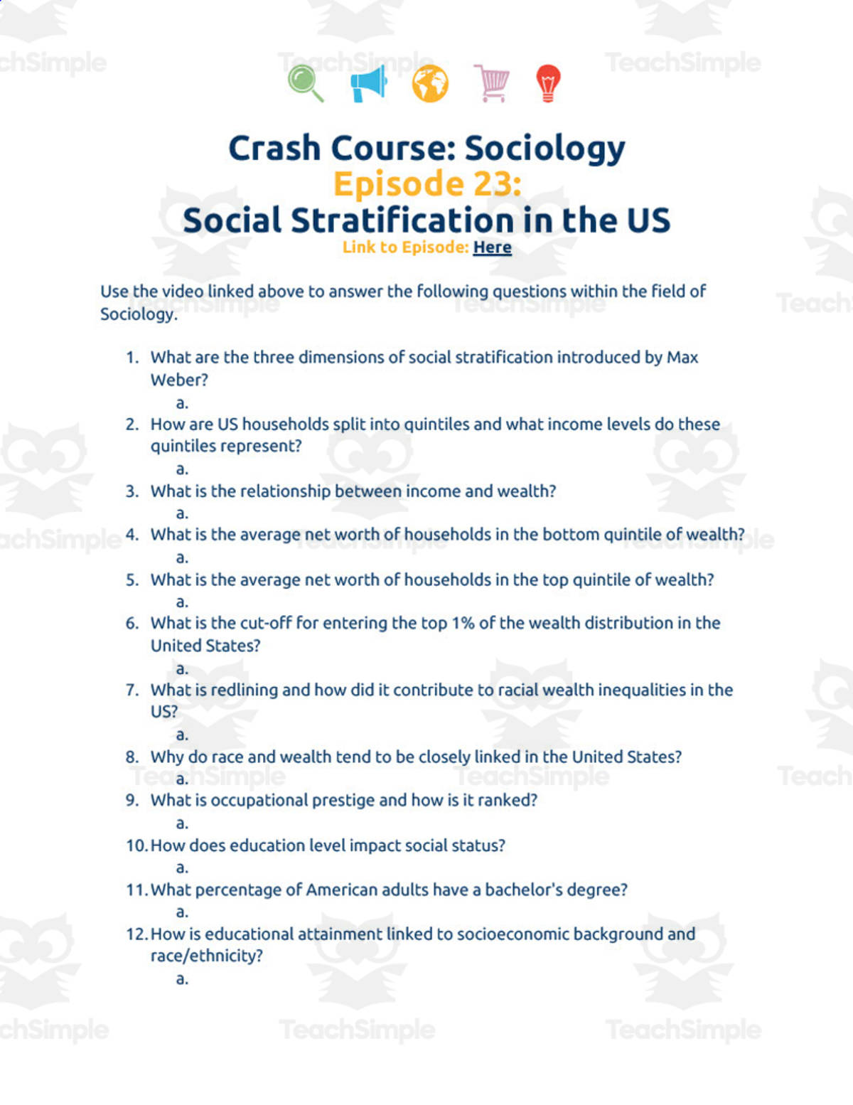 An educational teaching resource from Ed Dynamic entitled Crash Course Sociology | 23 - Social Stratification in the U.S. downloadable at Teach Simple.