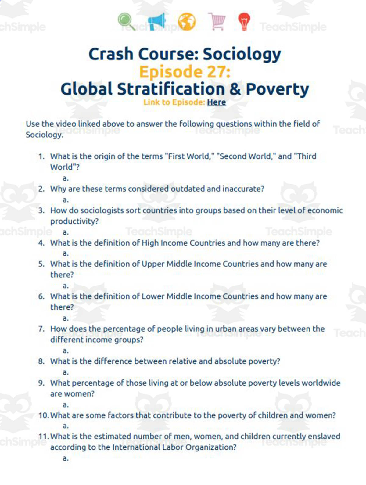An educational teaching resource from Ed Dynamic entitled Crash Course Sociology #27: Global Stratification & Poverty Worksheet downloadable at Teach Simple.