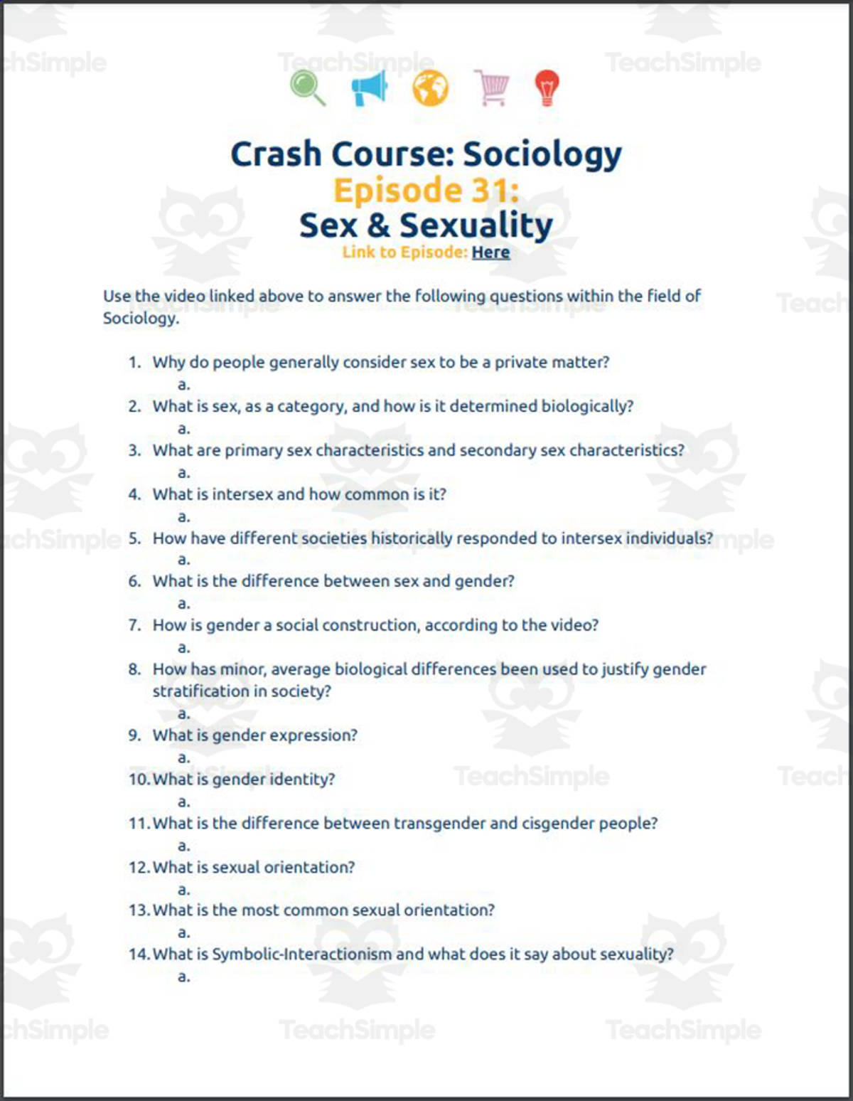 An educational teaching resource from Ed Dynamic entitled Crash Course Sociology #31: Sex & Sexuality Worksheet downloadable at Teach Simple.