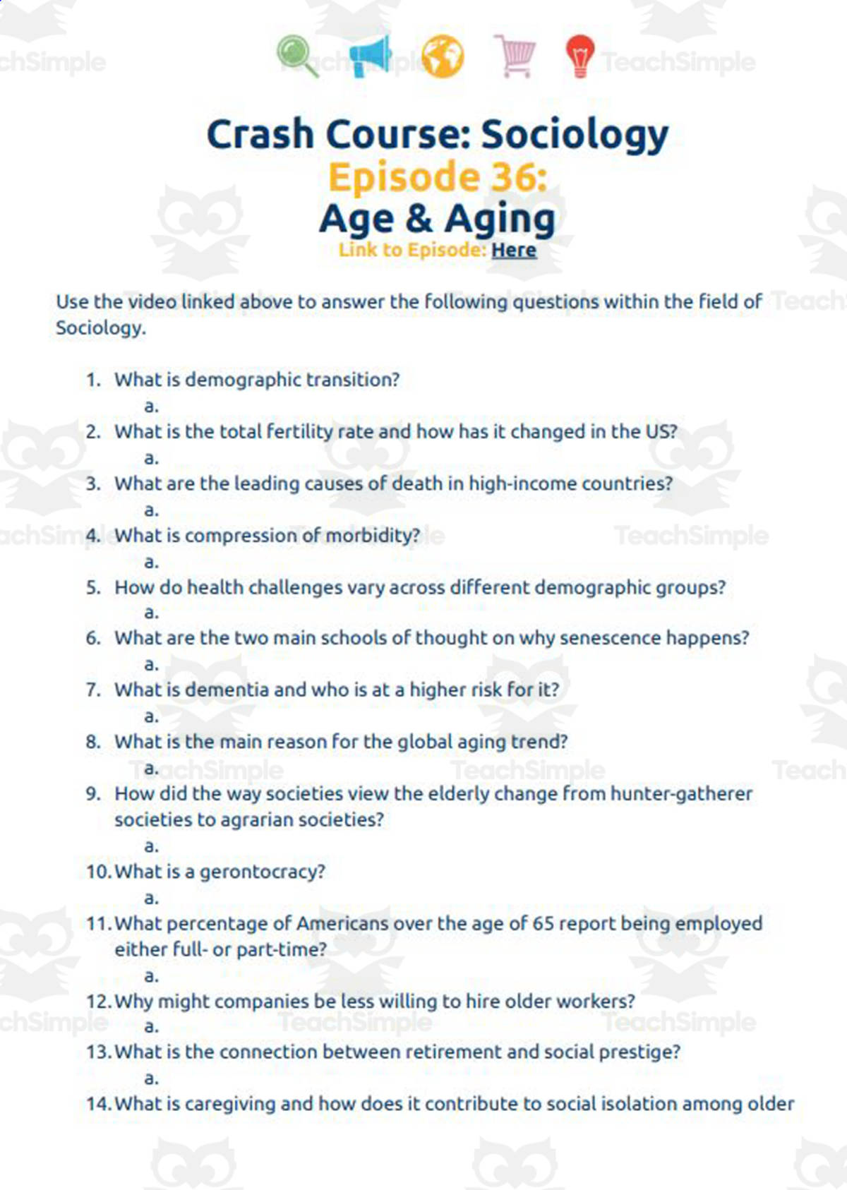 An educational teaching resource from Ed Dynamic entitled Crash Course Sociology #36: Age & Aging Worksheet downloadable at Teach Simple.