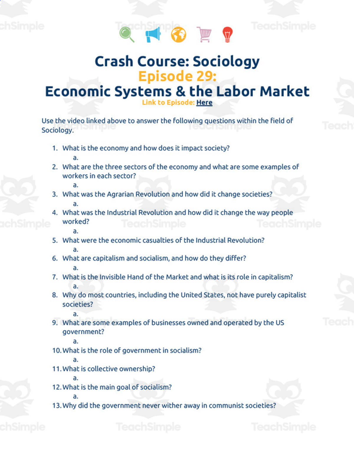 An educational teaching resource from Ed Dynamic entitled Crash Course Sociology Episode | 29 Economic Systems and Labor Market downloadable at Teach Simple.