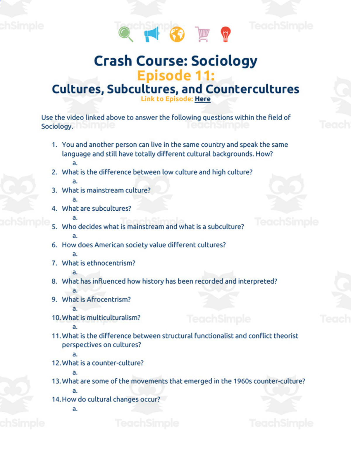 An educational teaching resource from Ed Dynamic entitled Crash Course Sociology Episode Worksheet | 11 - Cultures, Subcultures, & Countercultures downloadable at Teach Simple.