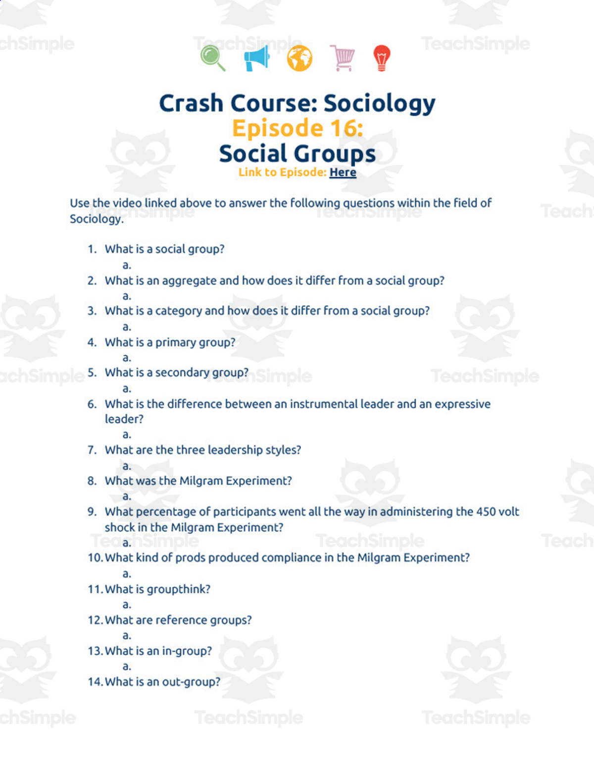 An educational teaching resource from Ed Dynamic entitled Crash Course Sociology Episode Worksheet | 16 - Social Groups downloadable at Teach Simple.