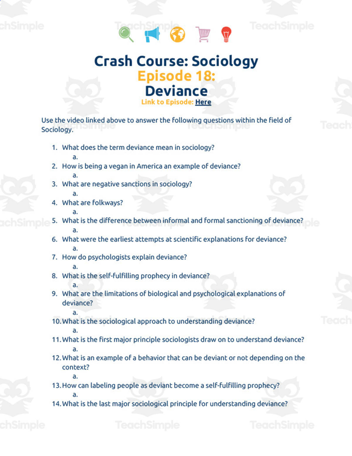 An educational teaching resource from Ed Dynamic entitled Crash Course Sociology Episode Worksheet | 18 - Deviance downloadable at Teach Simple.