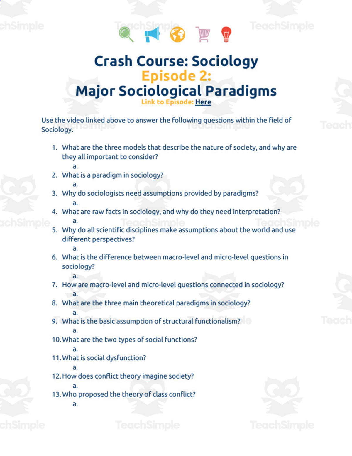 An educational teaching resource from Ed Dynamic entitled Crash Course Sociology Episode Worksheet | 2 - Major Sociological Paradigms downloadable at Teach Simple.