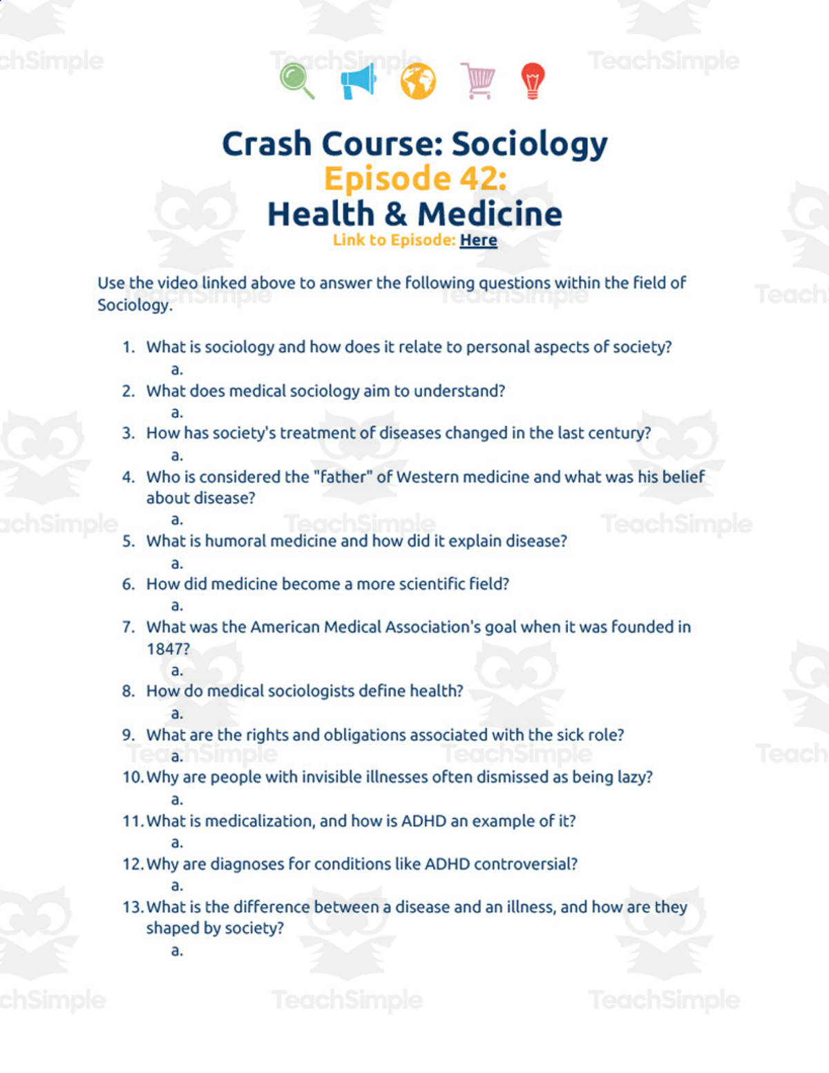An educational teaching resource from Ed Dynamic entitled Crash Course Sociology Worksheet | 42 - Health & Medicine downloadable at Teach Simple.