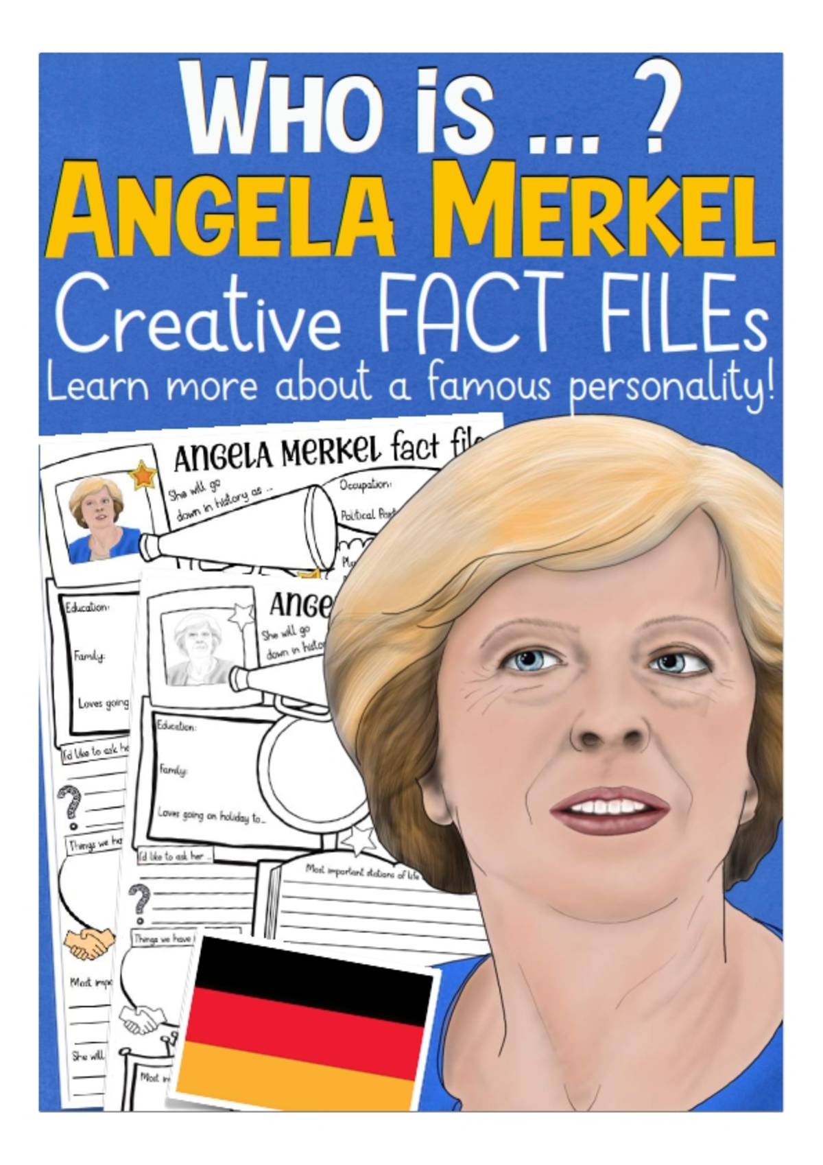An educational teaching resource from Better Teaching Resources entitled Creative Fact File Worksheets: Who is Angela Merkel downloadable at Teach Simple.