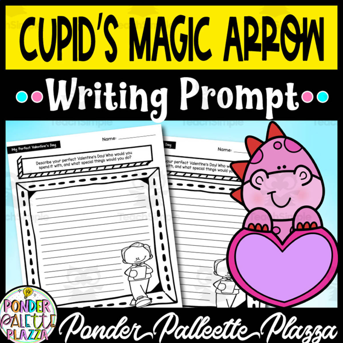 An educational teaching resource from Ponder Palette Plazza entitled Cupid’s Magic Arrow - Valentine's Day Writing Prompt downloadable at Teach Simple.