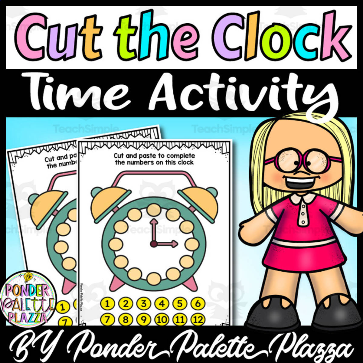 An educational teaching resource from Ponder Palette Plazza entitled Cut the Clock - Time Activity downloadable at Teach Simple.