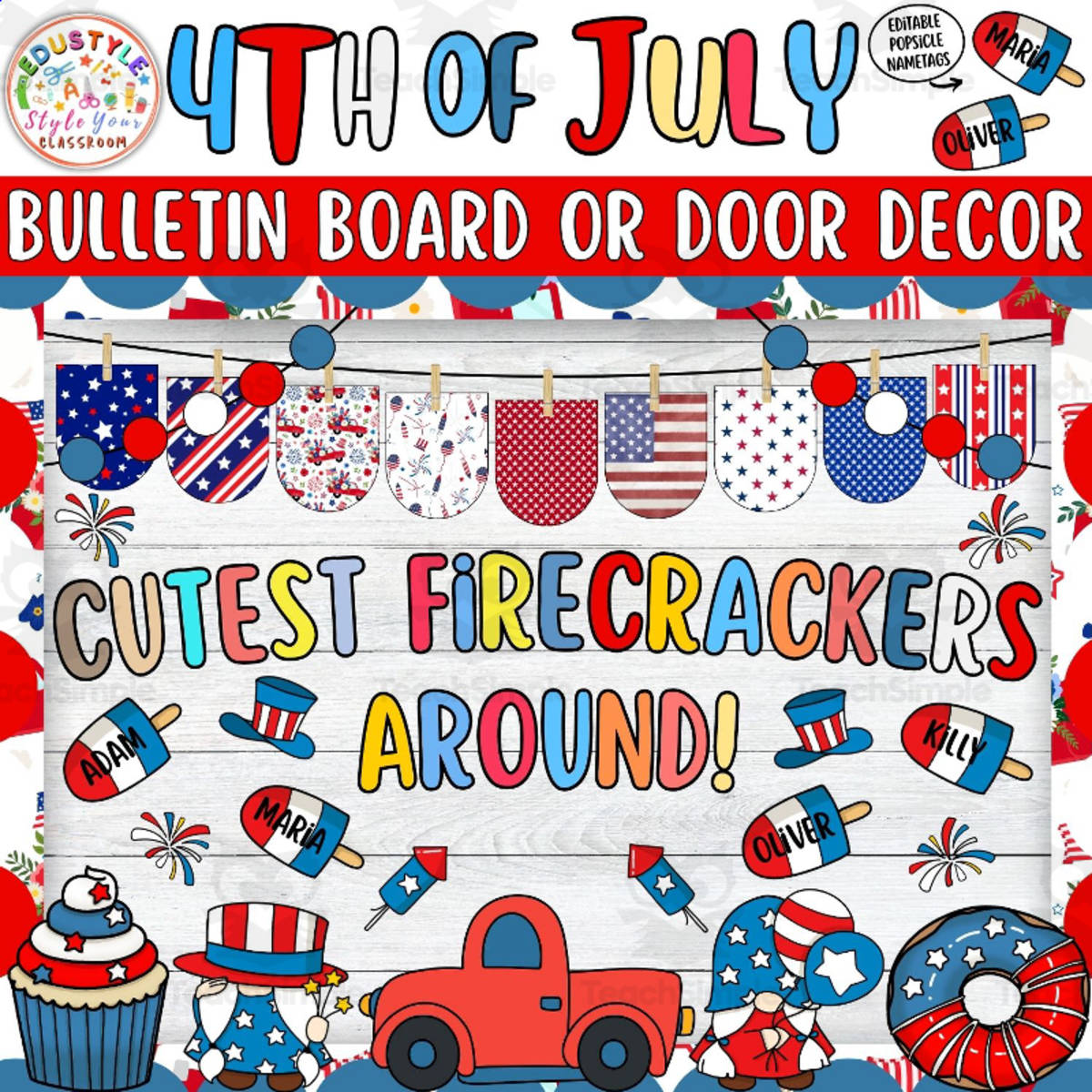 An educational teaching resource from Style Your Classroom entitled Cutest Firecrackers Around!: 4th of July Bulletin Board or Door Decor downloadable at Teach Simple.