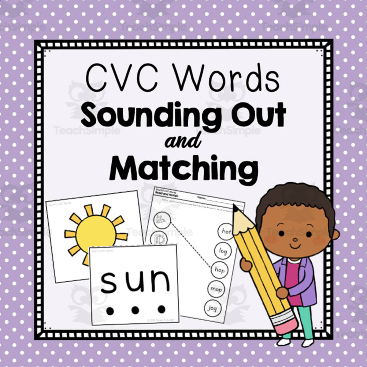 An educational teaching resource from Simply Schoolgirl entitled CVC Match the Word Activity Packet downloadable at Teach Simple.