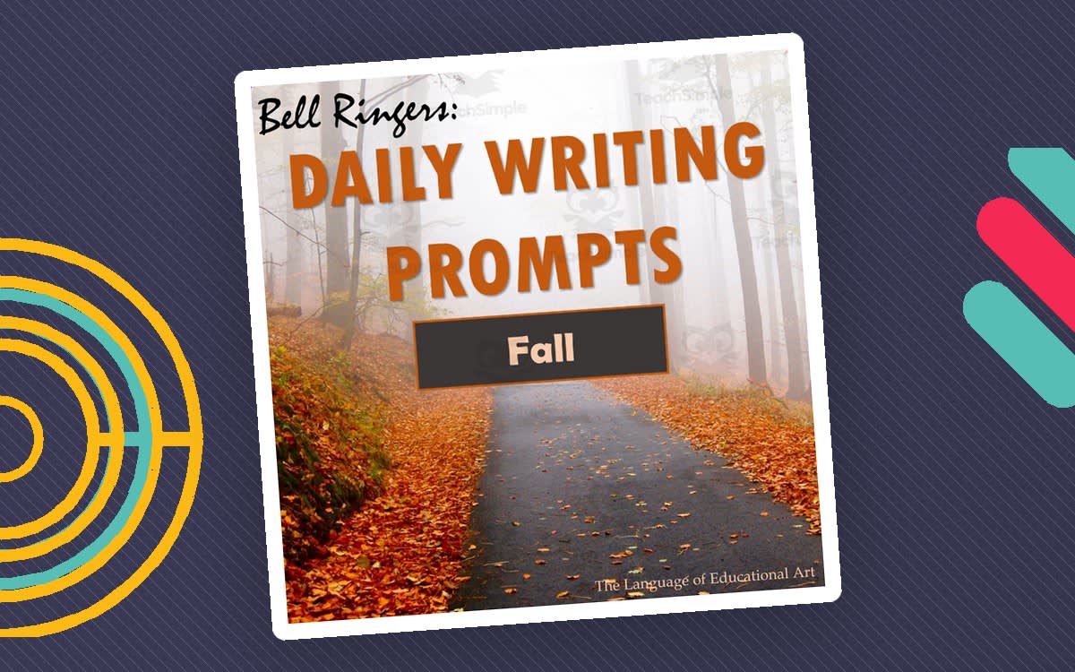 An educational teaching resource from The Language of Educational Art, LLC entitled Daily Bell Ringers Writing Prompts for Fall downloadable at Teach Simple.