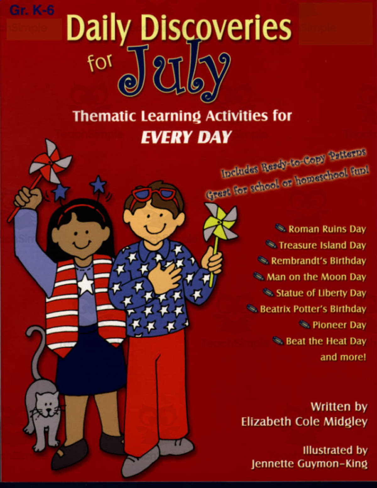 An educational teaching resource from Classroom Complete Press entitled Daily Discoveries for JULY: Thematic Learning Activities for EVERY DAY downloadable at Teach Simple.