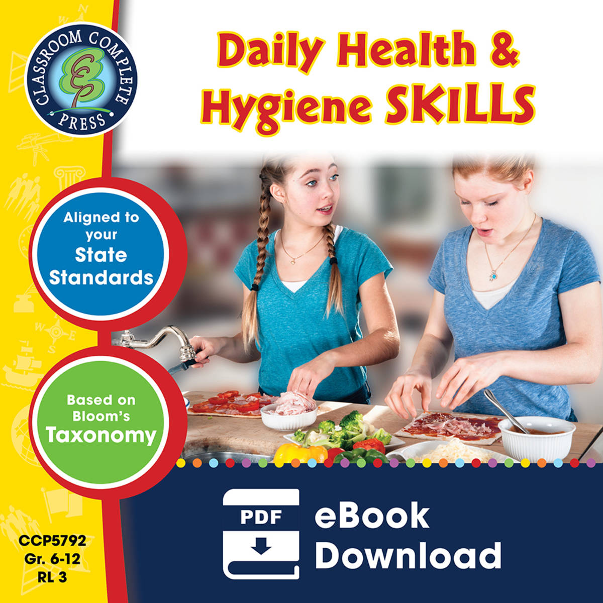 An educational teaching resource from Classroom Complete Press entitled Daily Health & Hygiene Skills Gr. 6-12 downloadable at Teach Simple.