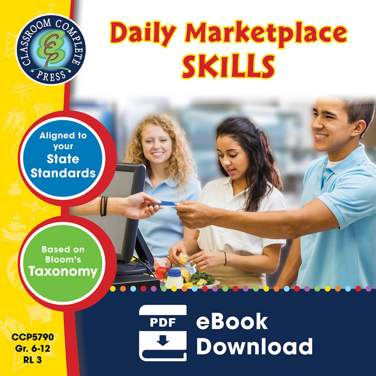 An educational teaching resource from Classroom Complete Press entitled Daily Marketplace Skills Gr. 6-12 downloadable at Teach Simple.