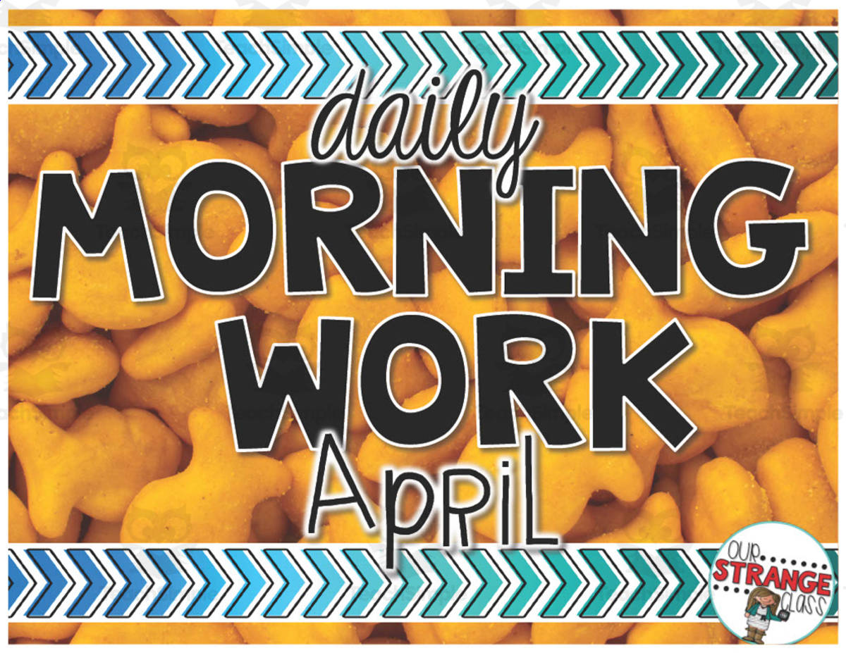 An educational teaching resource from Our Strange Class entitled Daily Morning Work for April downloadable at Teach Simple.