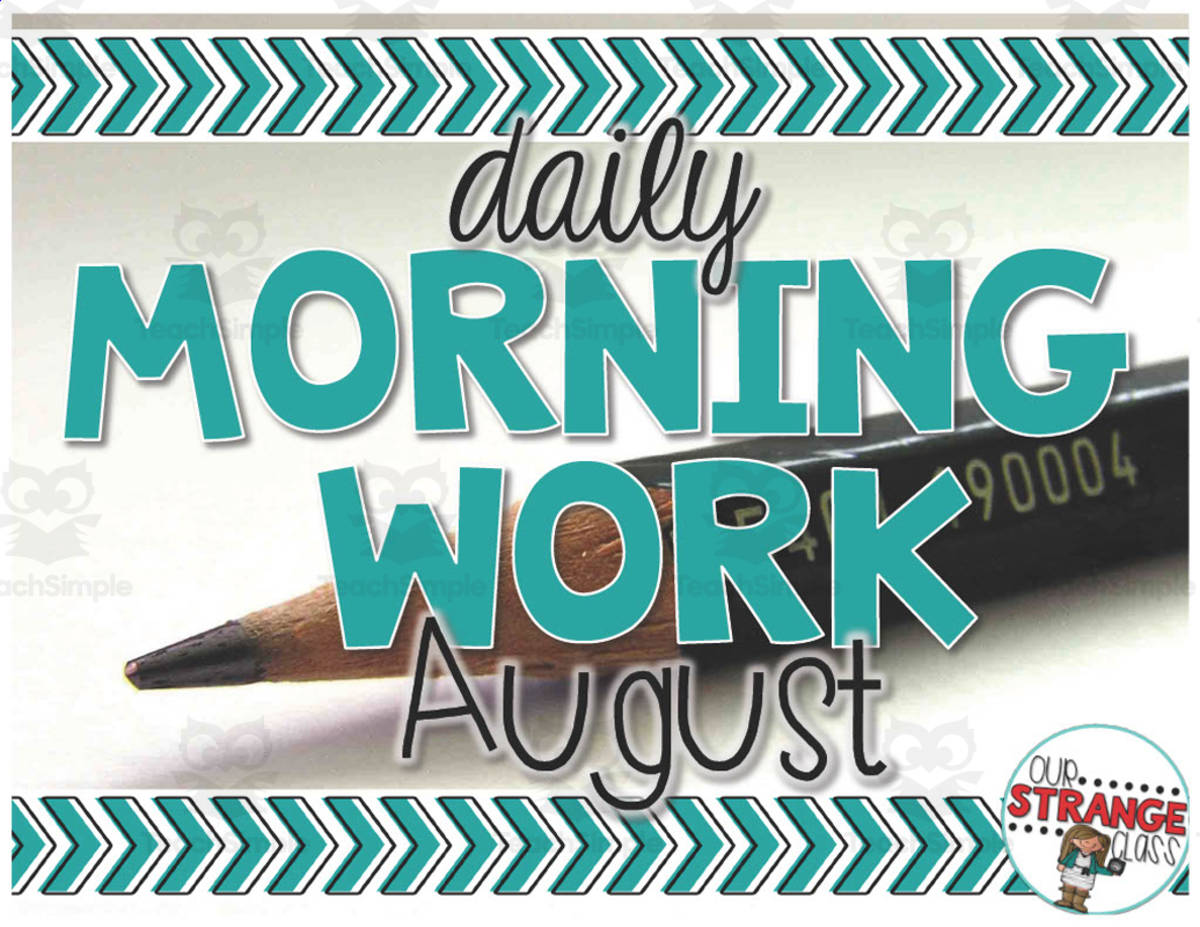 An educational teaching resource from Our Strange Class entitled Daily Morning Work for August downloadable at Teach Simple.