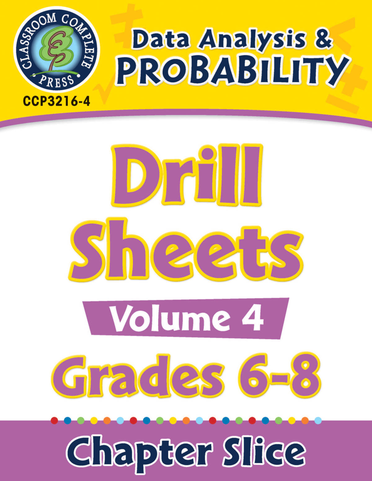 An educational teaching resource from Classroom Complete Press entitled Data Analysis & Probability - Drill Sheets Vol. 4 Gr. 6-8 downloadable at Teach Simple.